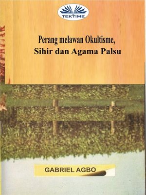 cover image of Perang Melawan Okultisme, Sihir Dan Agama Palsu